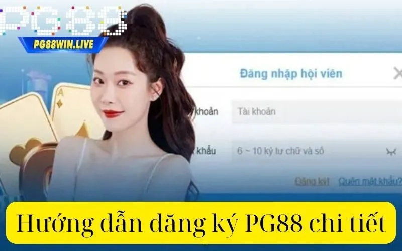 Hướng dẫn đăng ký PG88 chi tiết