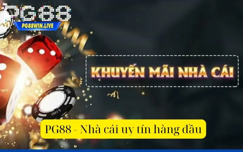 PG88 - Nhà cái uy tín hàng đầu