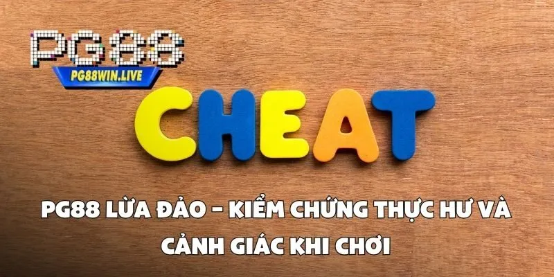 PG88 Lừa Đảo